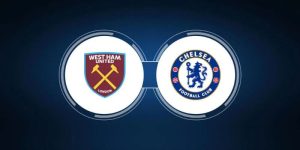 Soi Kèo West Ham vs Chelsea 21/09 Vòng 5 Ngoại Hạng Anh