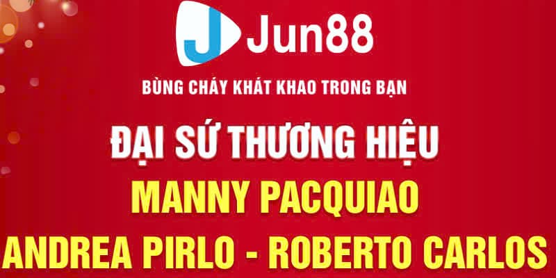 Jun88 - Thương hiệu chuyên nghiệp, đẳng cấp